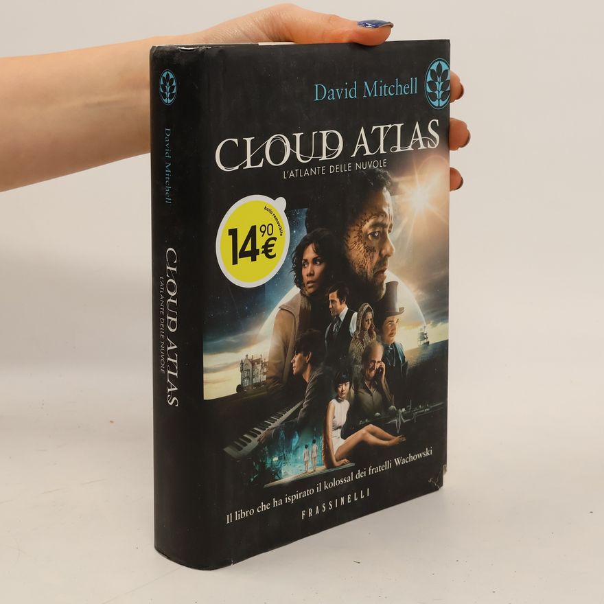 David Mitchell Cloud Atlas. L'atlante delle nuvole