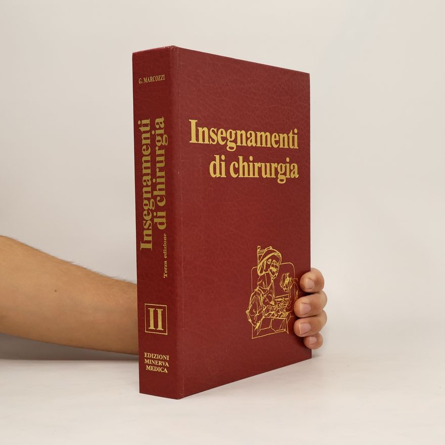 Giovanni Marcozzi Insegnamenti di chirurgia II