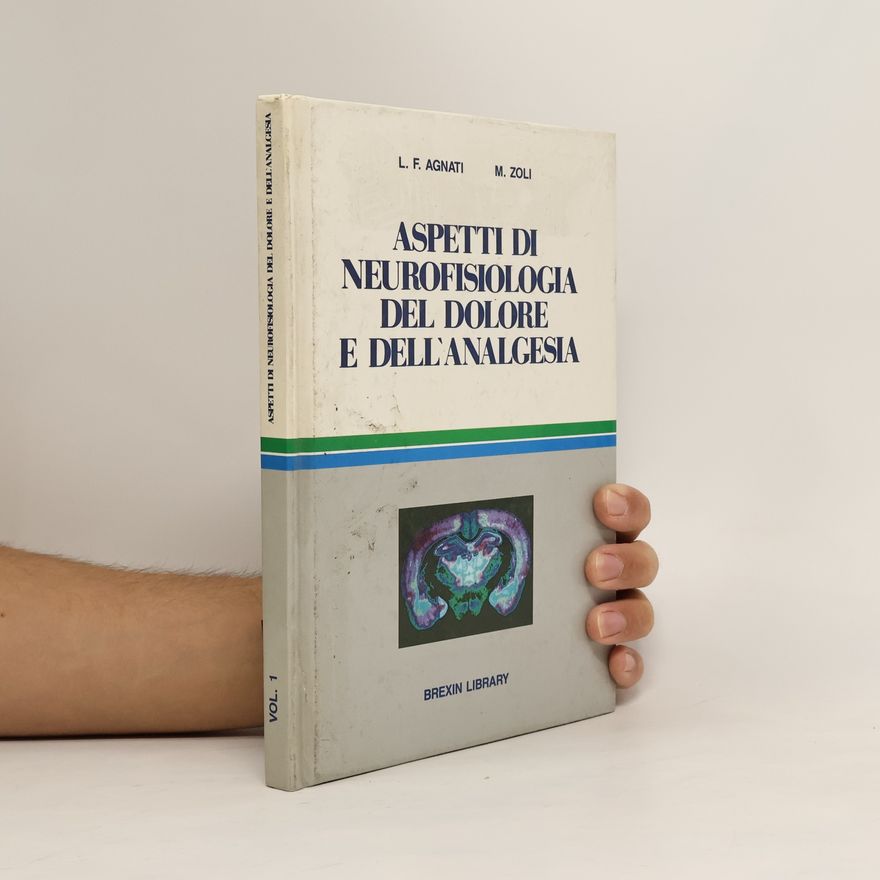 M. Zoli Aspetti di neurofisiologia del dolore e dell´analgesia