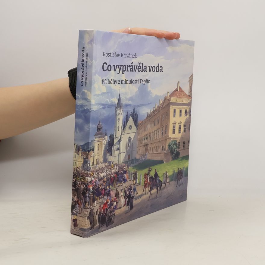 Rostislav Krivanek Co vyprávěla voda
