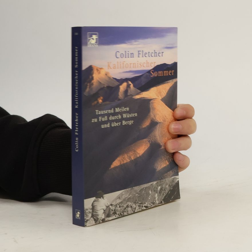 Colin Fletcher Kalifornischer Sommer