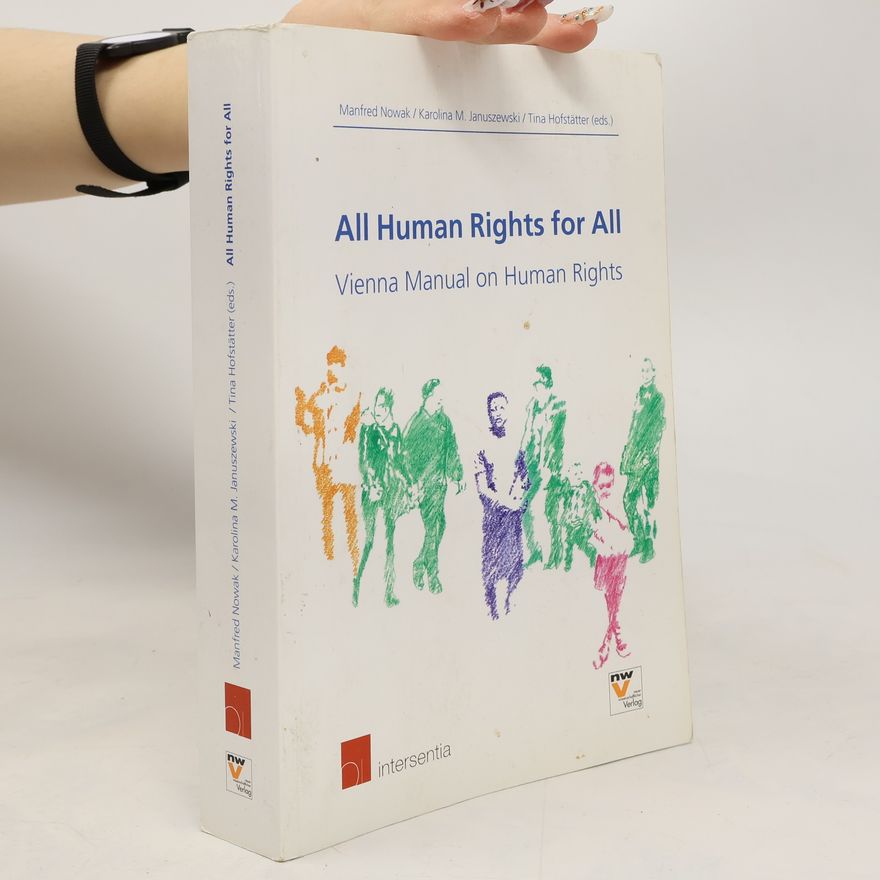 Tina Hofstätter All Human Rights for All. Vienna Manual on Human Rights