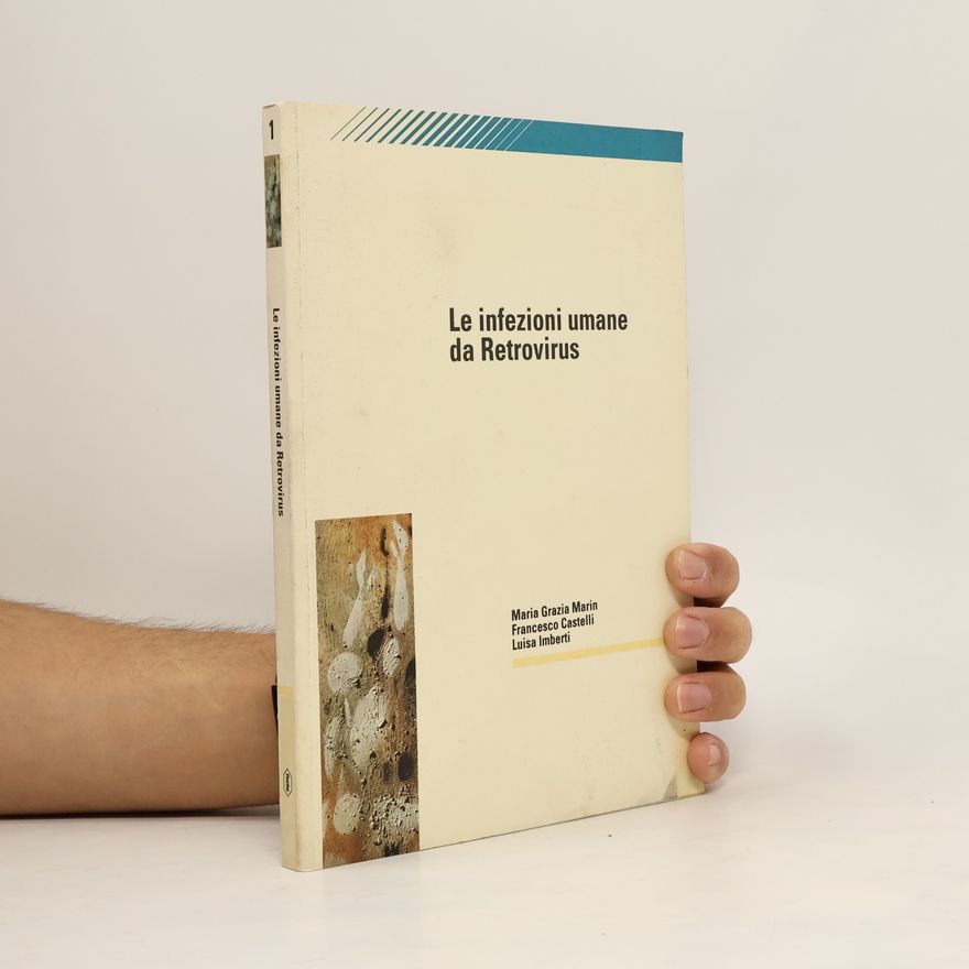 Luisa Imberti Le infezioni umane da Retrovirus 1