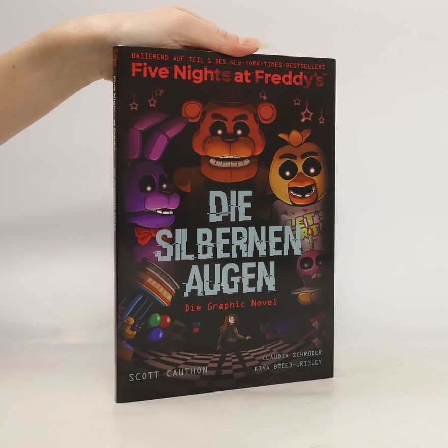 Kira Breed Wrisley Five Nights at Freddy's: Die silbernen Augen - Die Graphic Novel