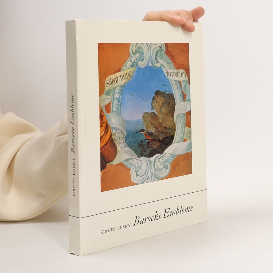 Grete Lesky Barocke Embleme