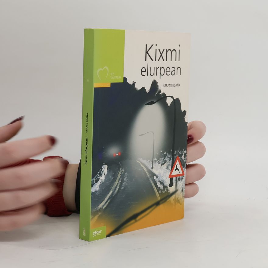 Arrate Egaña Gimenez Bizi Taupadak - 11: Kixmi elurpean