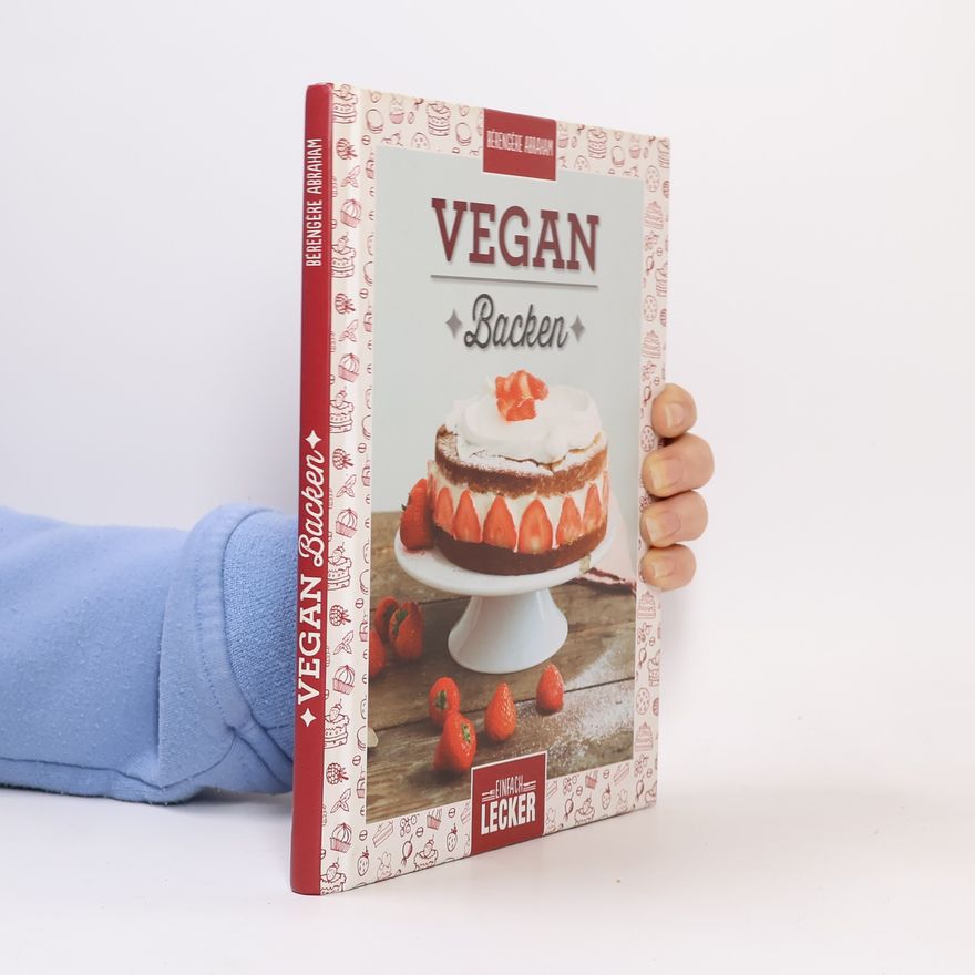 Bérengère Abraham Vegan backen