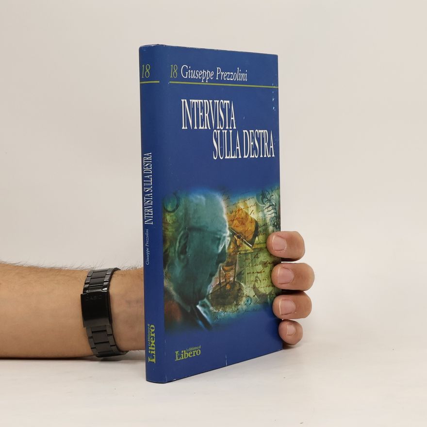Giuseppe Prezzolini Intervista sulla destra