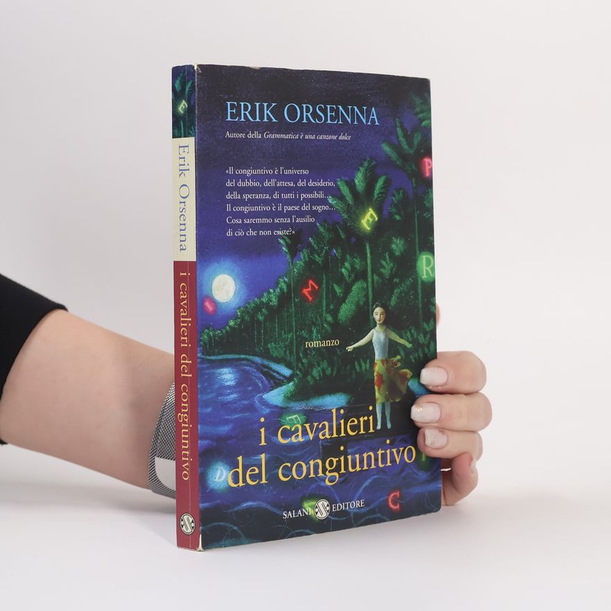 Érik Orsenna I cavalieri del congiuntivo