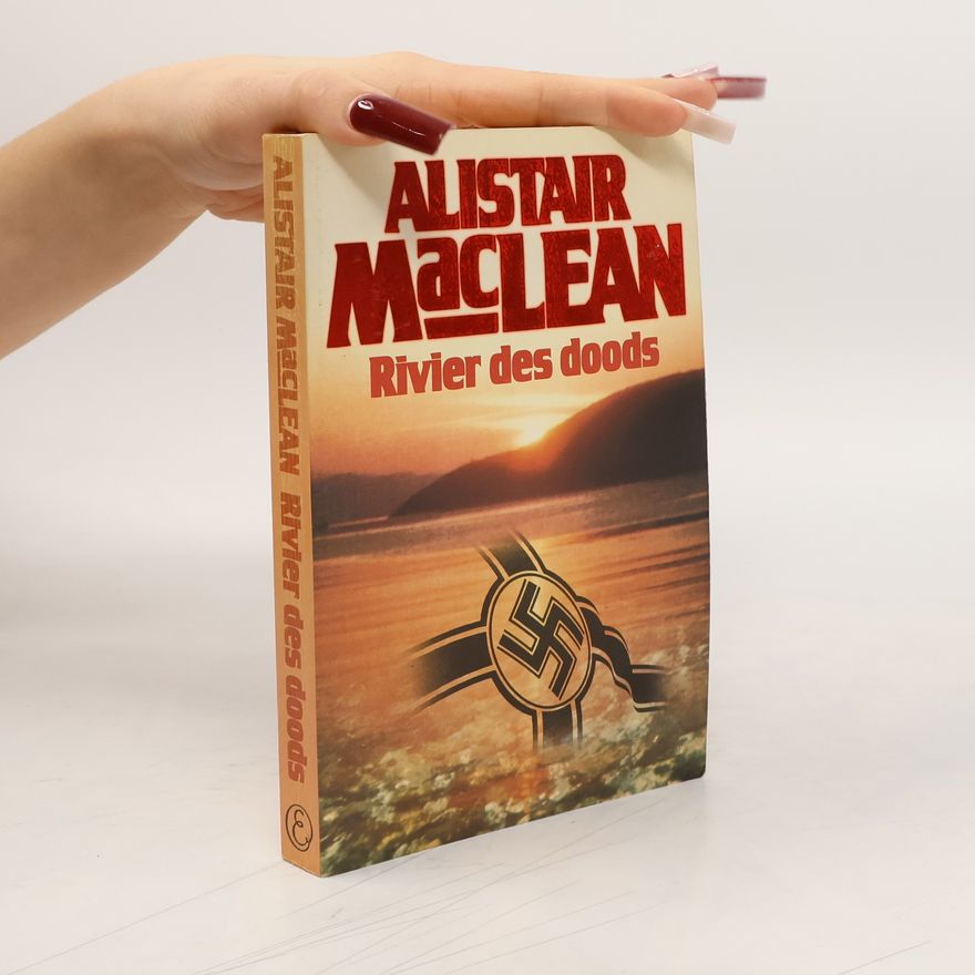 Alistair MacLean Rivier des doods
