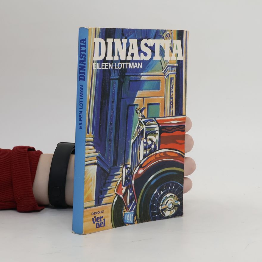 Eileen Lottman Dynastia