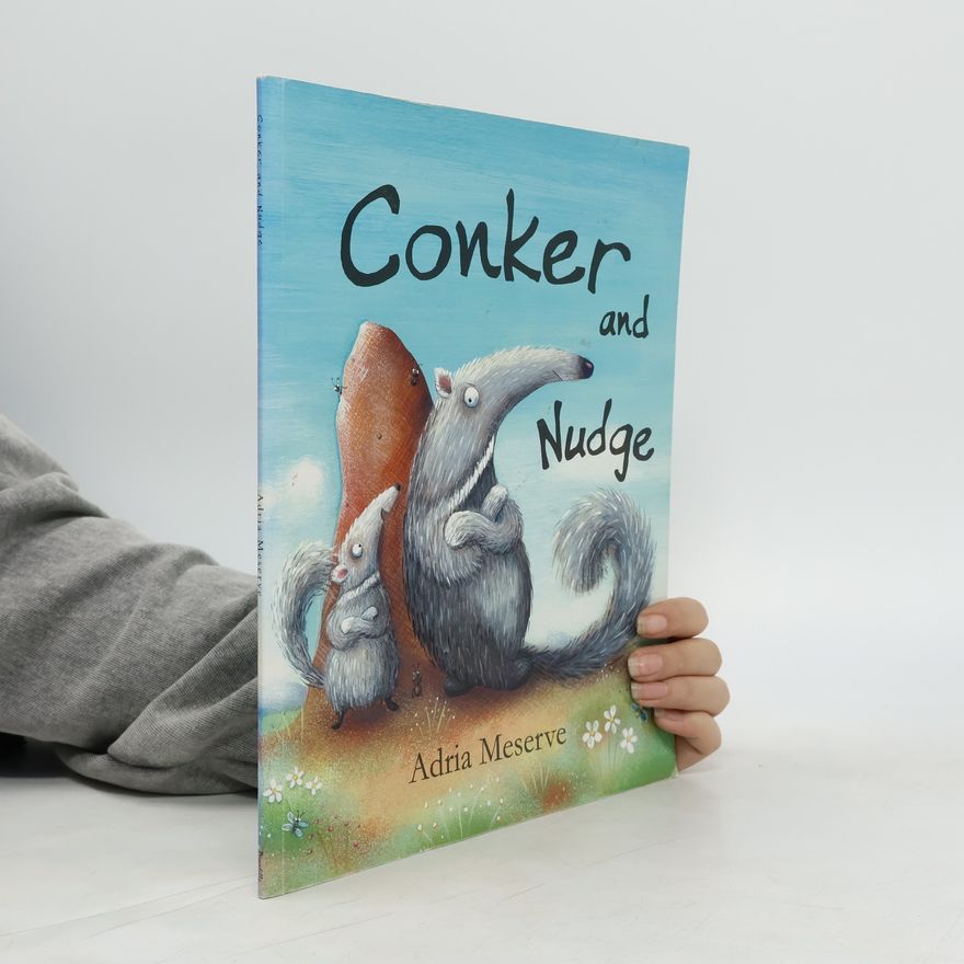 Adria Meserve Conker and Nudge