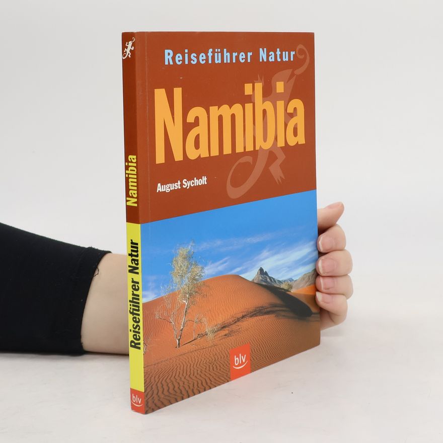 August Sycholt Reiseführer Natur Namibia