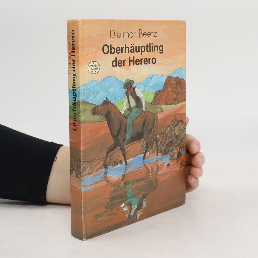 Dietmar Beetz Oberhäuptling der Herero