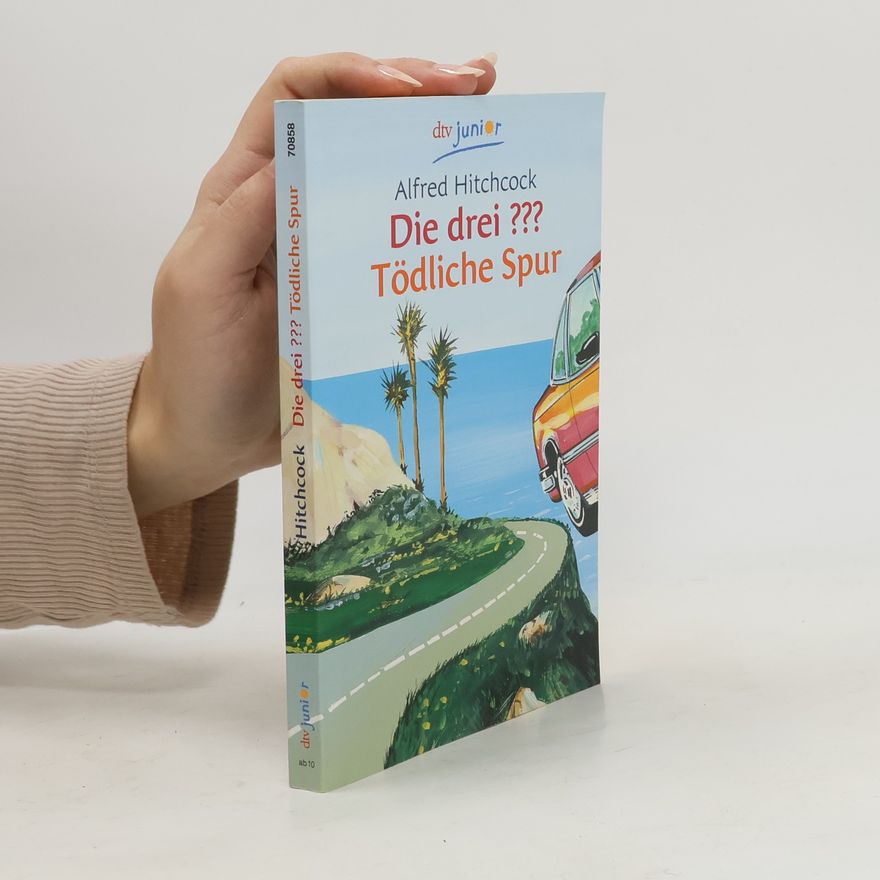 Alfred Hitchcock Die drei ??? - Tödliche Spur