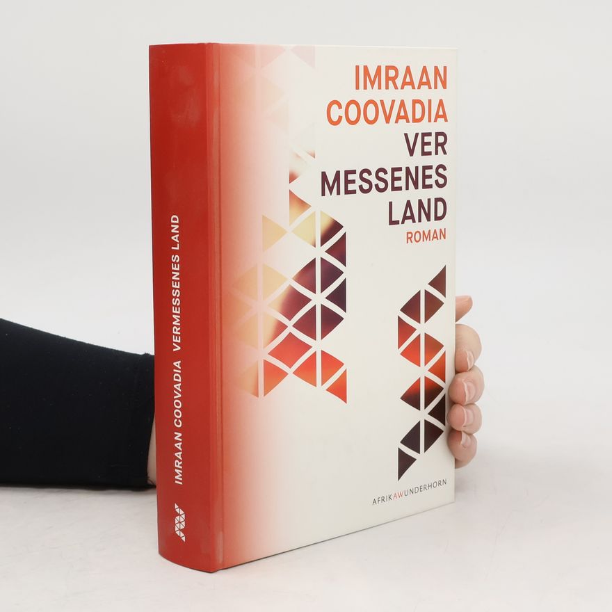 Imraan Coovadia Vermessenes Land