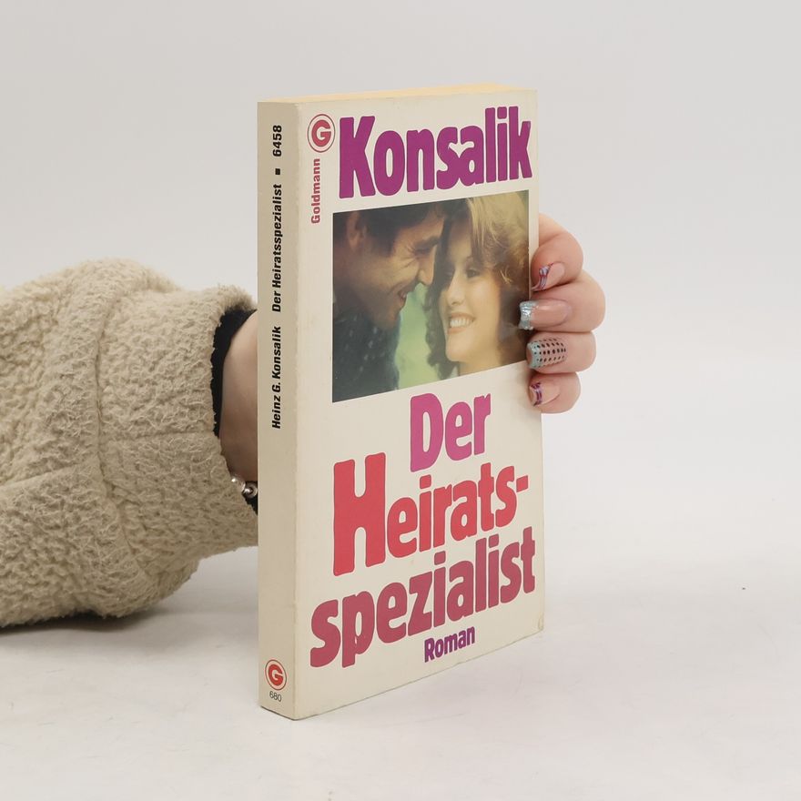Heinz Günther Konsalik Der Heiratsspezialist