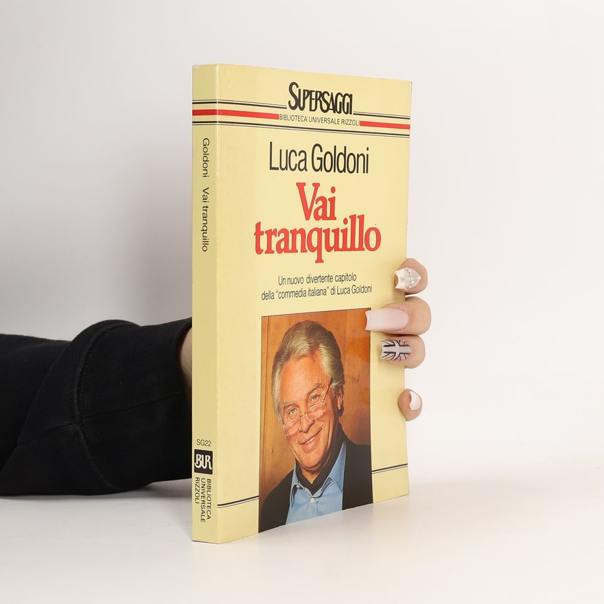 Luca Goldoni Vai tranquillo