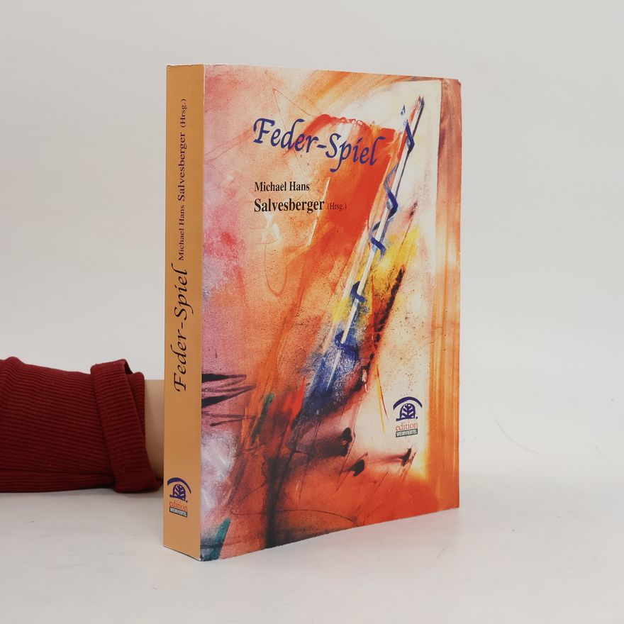 Michael Hans Salvesberger Hobby Schreiben: Feder-Spiel