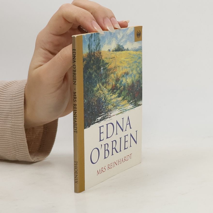 Edna O. Brien Phoenix: Mrs. Reinhardt