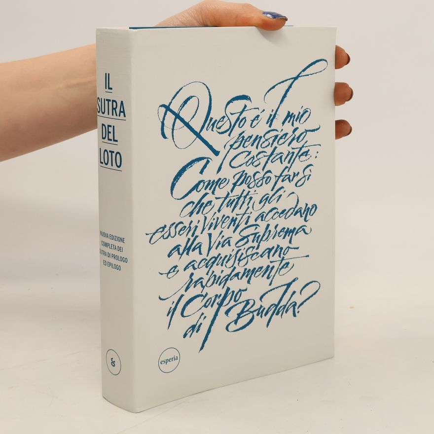 Burton Watson Il Sutra del Loto. Nuova edizione completa dei sutra di prologo ed epilogo