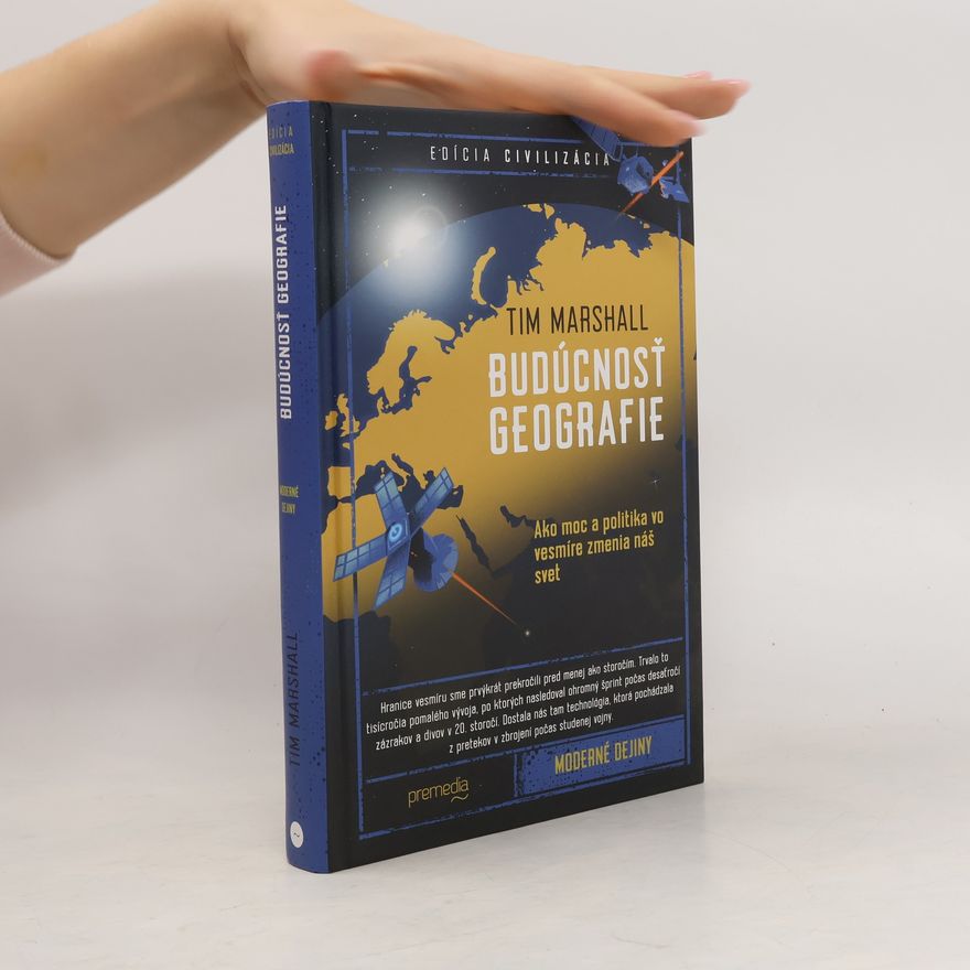 Tim Marshall Budúcnosť geografie