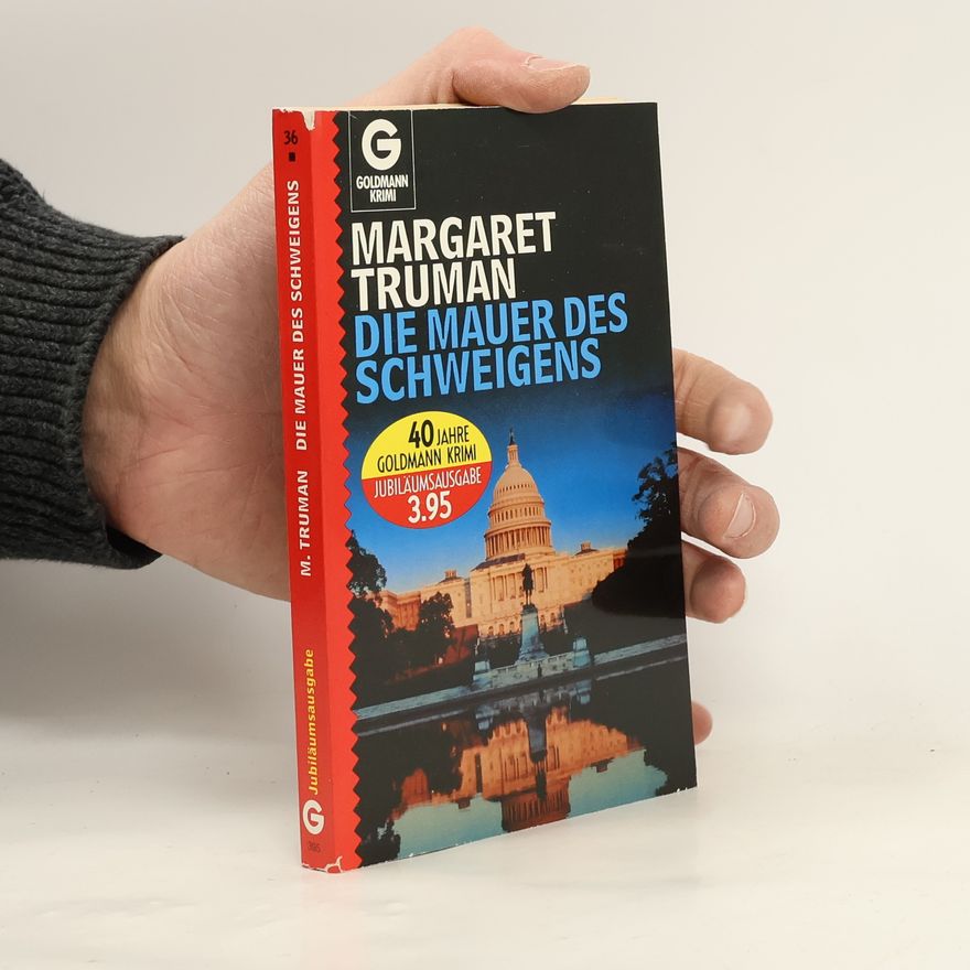 Margaret Truman Die Mauer des Schweigens