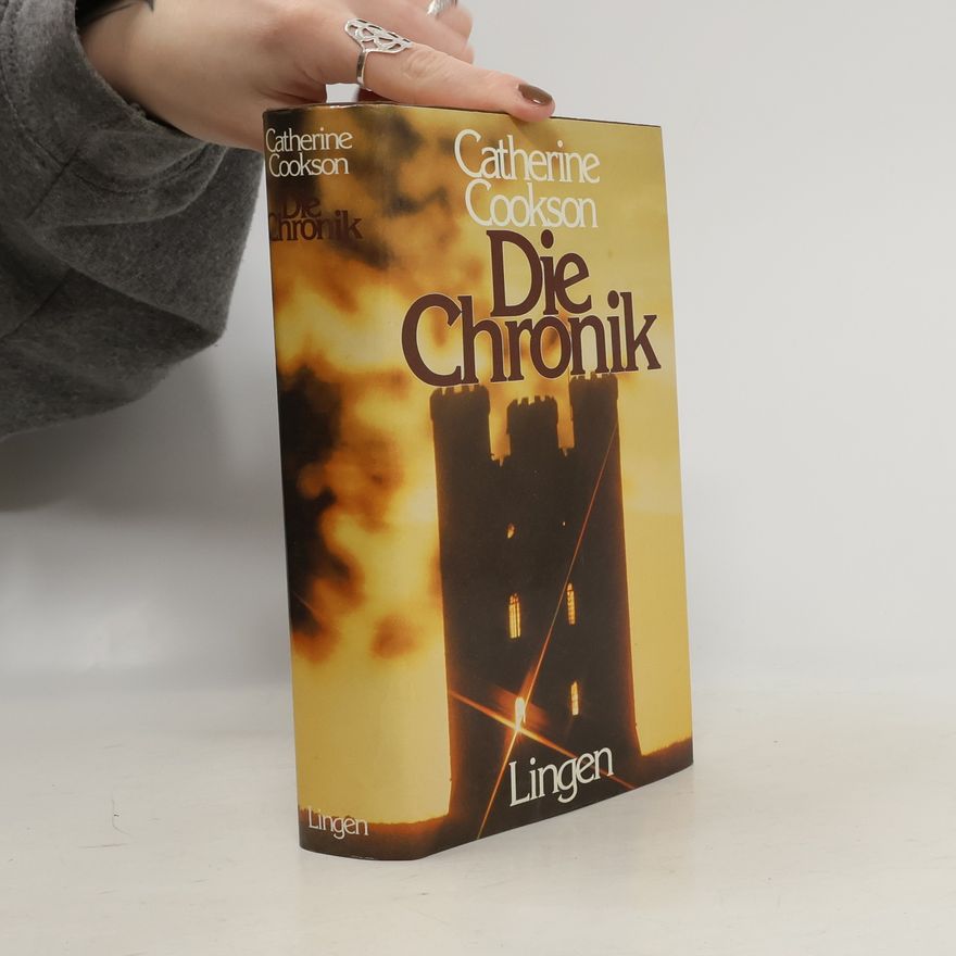 Catherine Cookson Die Chronik