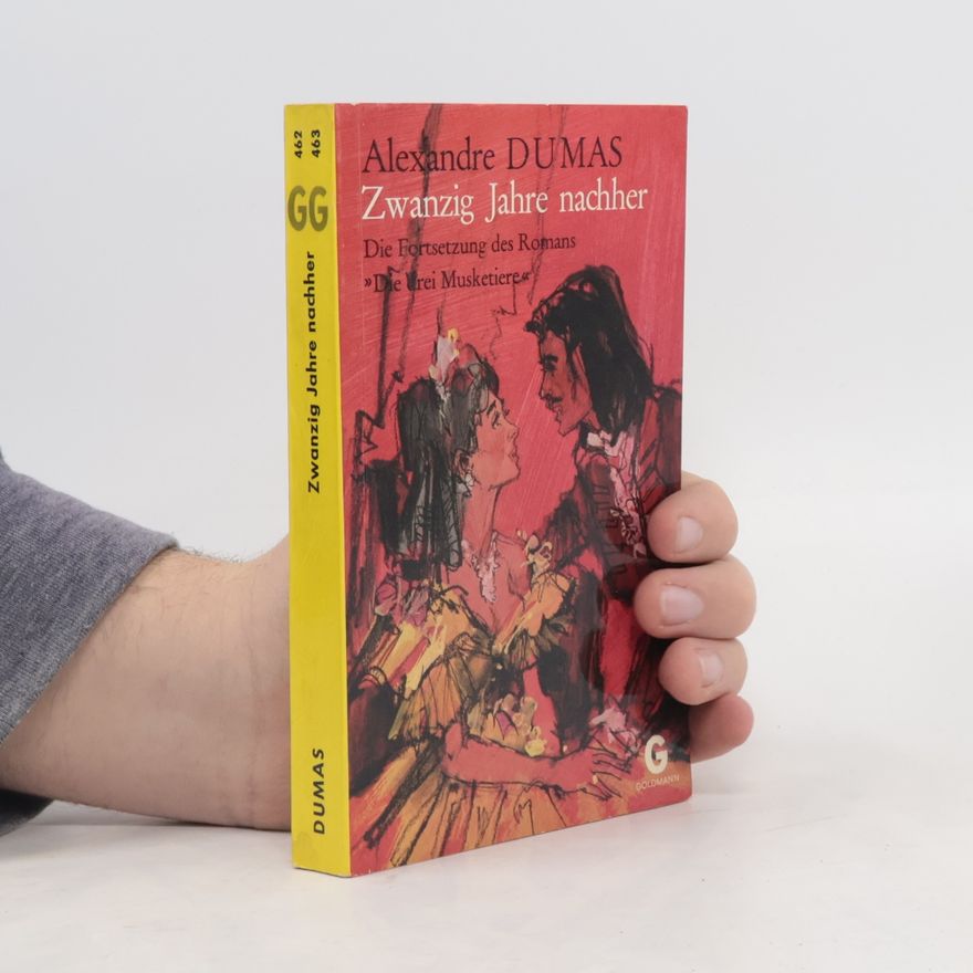Alexandre Dumas der Ältere Zwanzig Jahre nachher