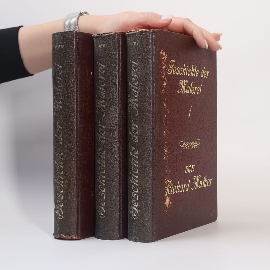 Richard Muther Geschichte der Malerei I