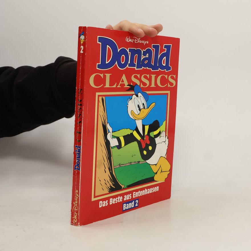 Walt Disney Donald Classics. Das Beste aus Entenhausen Band 2