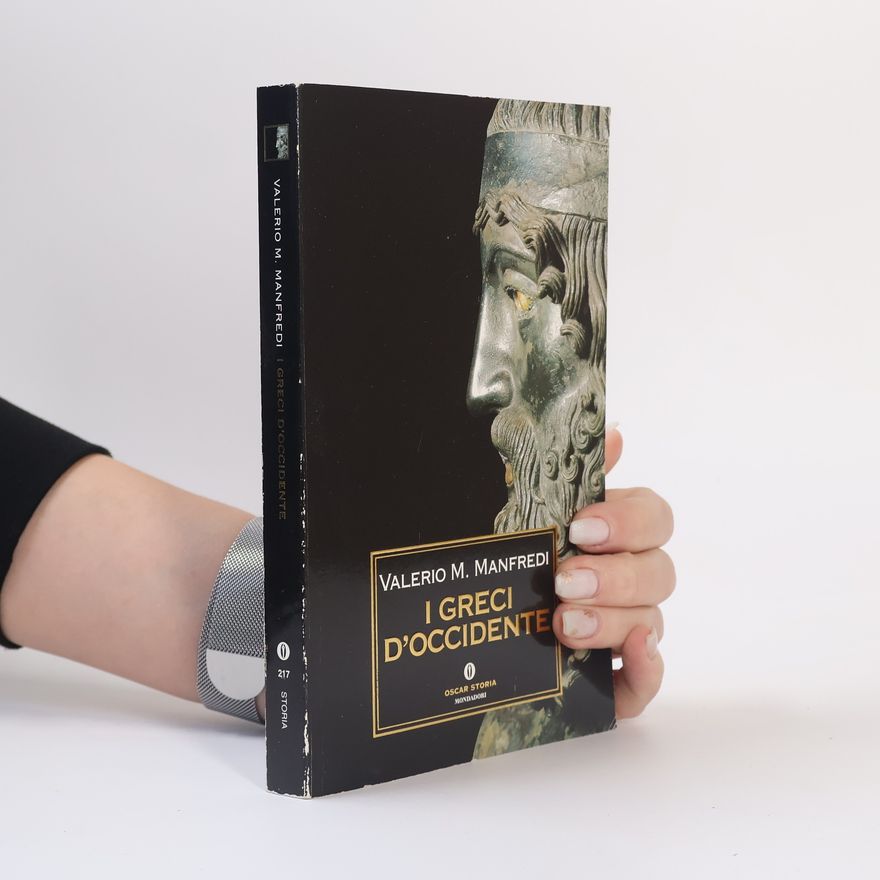 Valerio Massimo Manfredi I greci d'Occidente