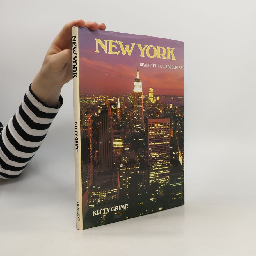 Kitty Grime Beautiful Cities and Countries Series: New York