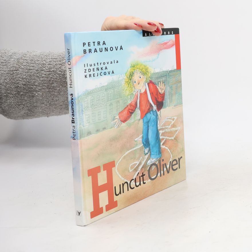 Petra Braunová Huncút Oliver