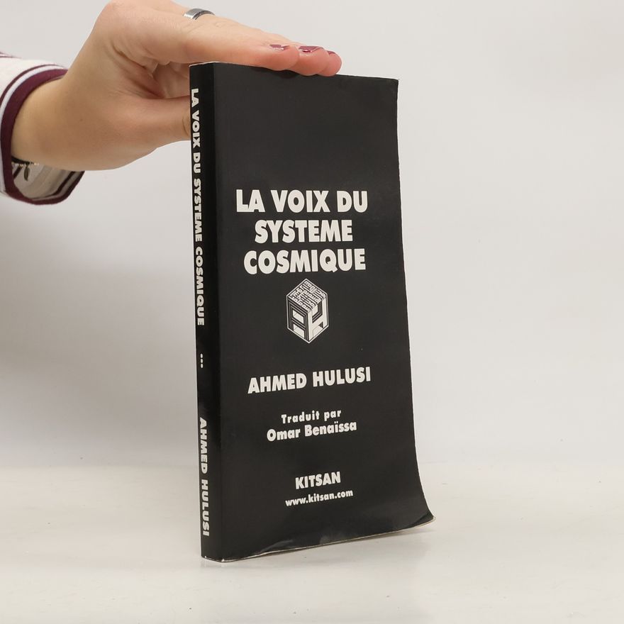 Ahmed Hulusi La voix du systeme cosmique