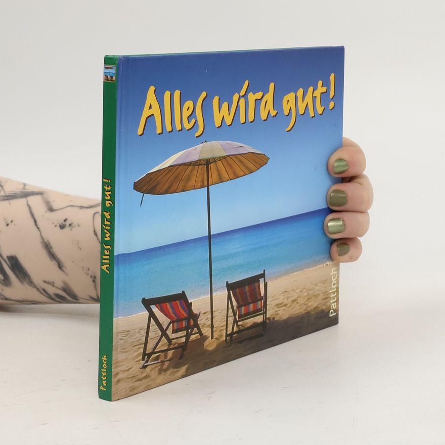 Autorenkollektiv Alles wird gut!