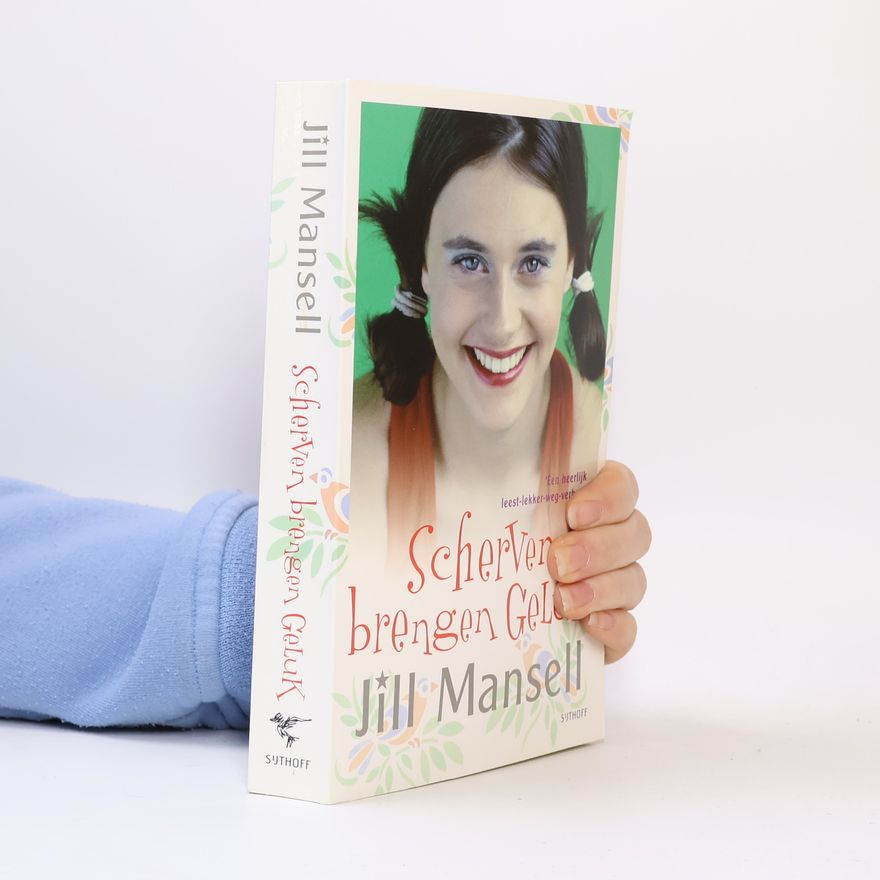 Jill Mansell Scherven brengen geluk / druk 1