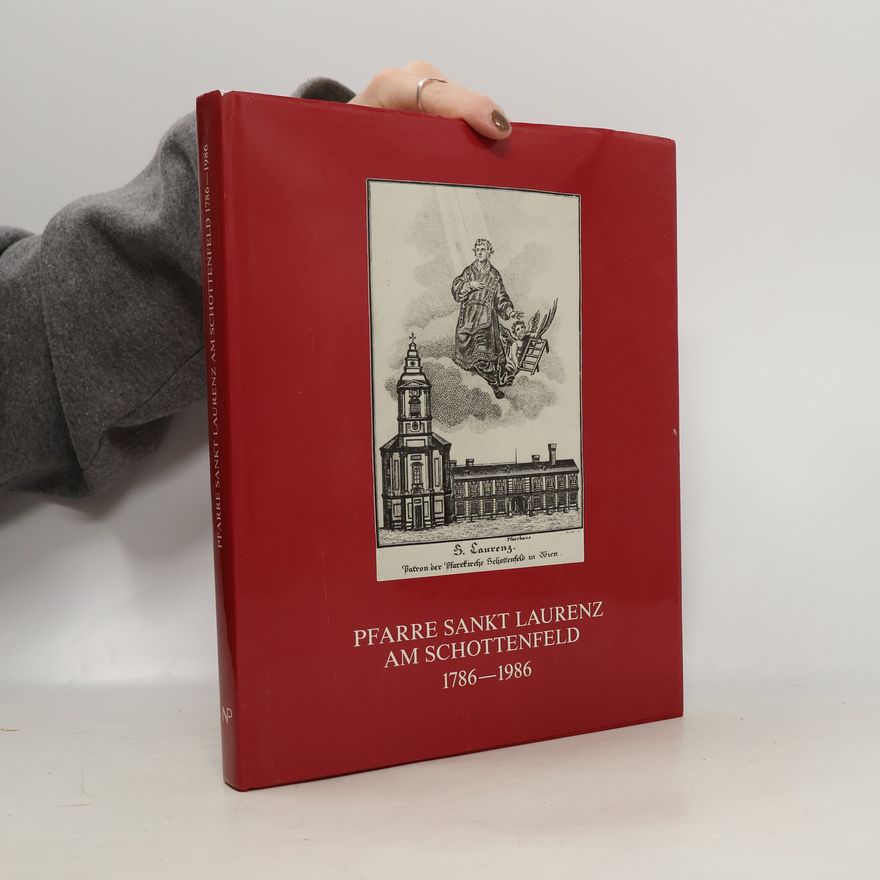 Johannes Kellner Pfarre Sankt Laurenz am Schottenfeld 1786-1986