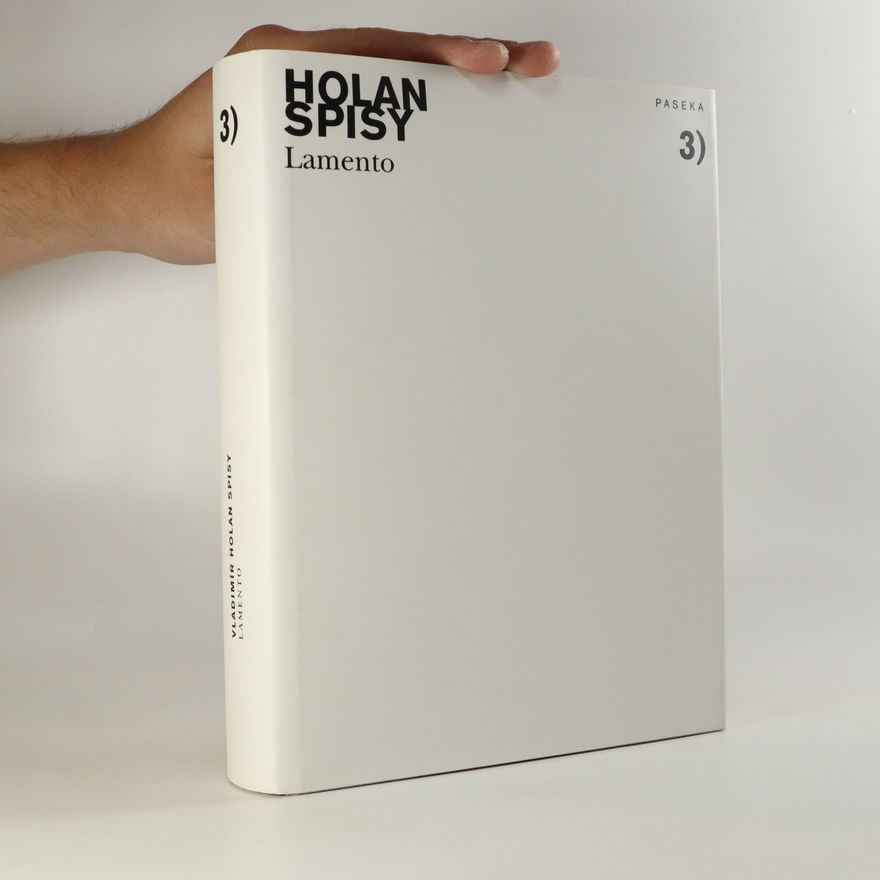 Vladimír Holan Lamento. Spisy sv. 3.