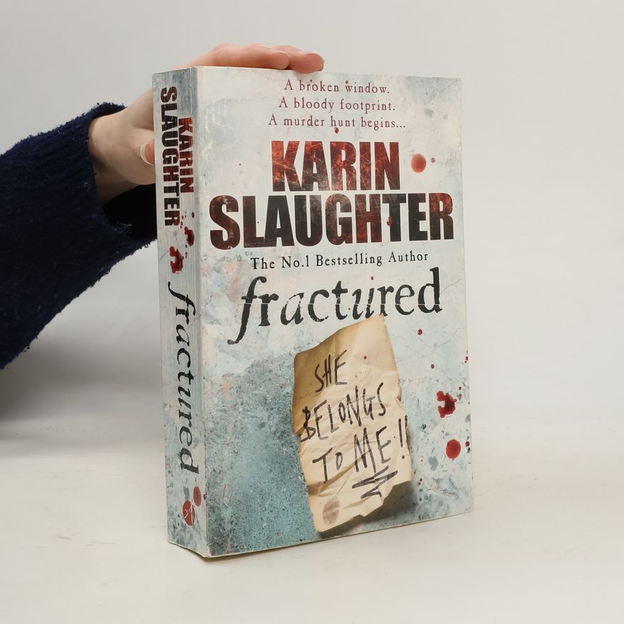 Karin Slaughter Fractured