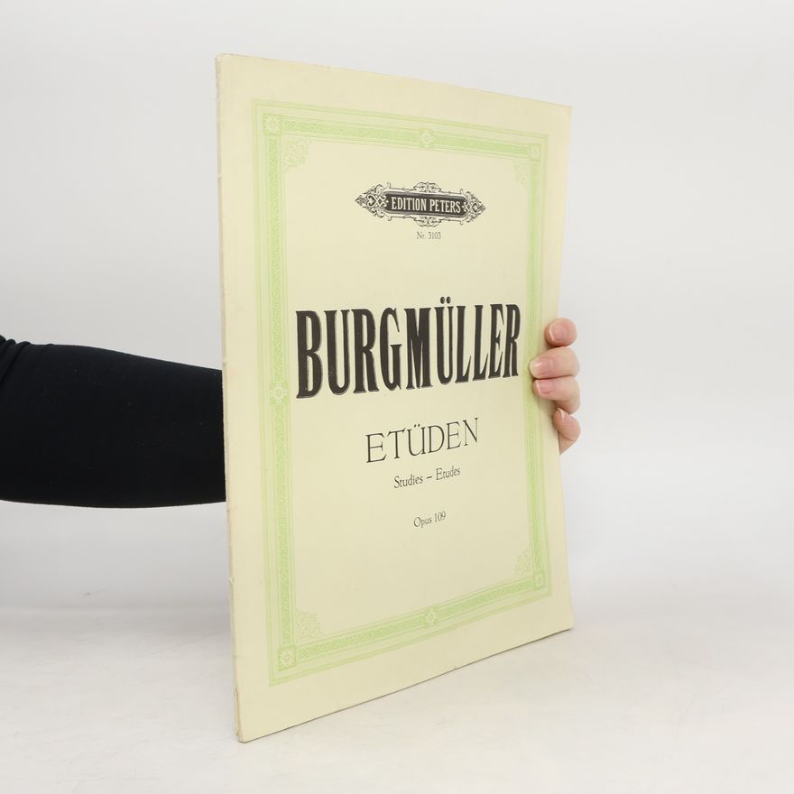 Friedrich Burgmüller Burgmüller. Etüden