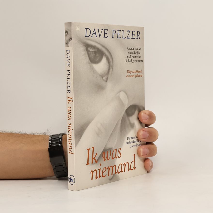 Dave Pelzer Ik was niemand