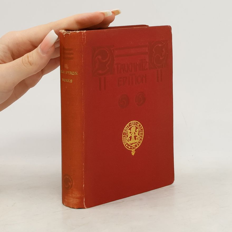 Lord Byron The Works of Lord Byron. Vol. V.