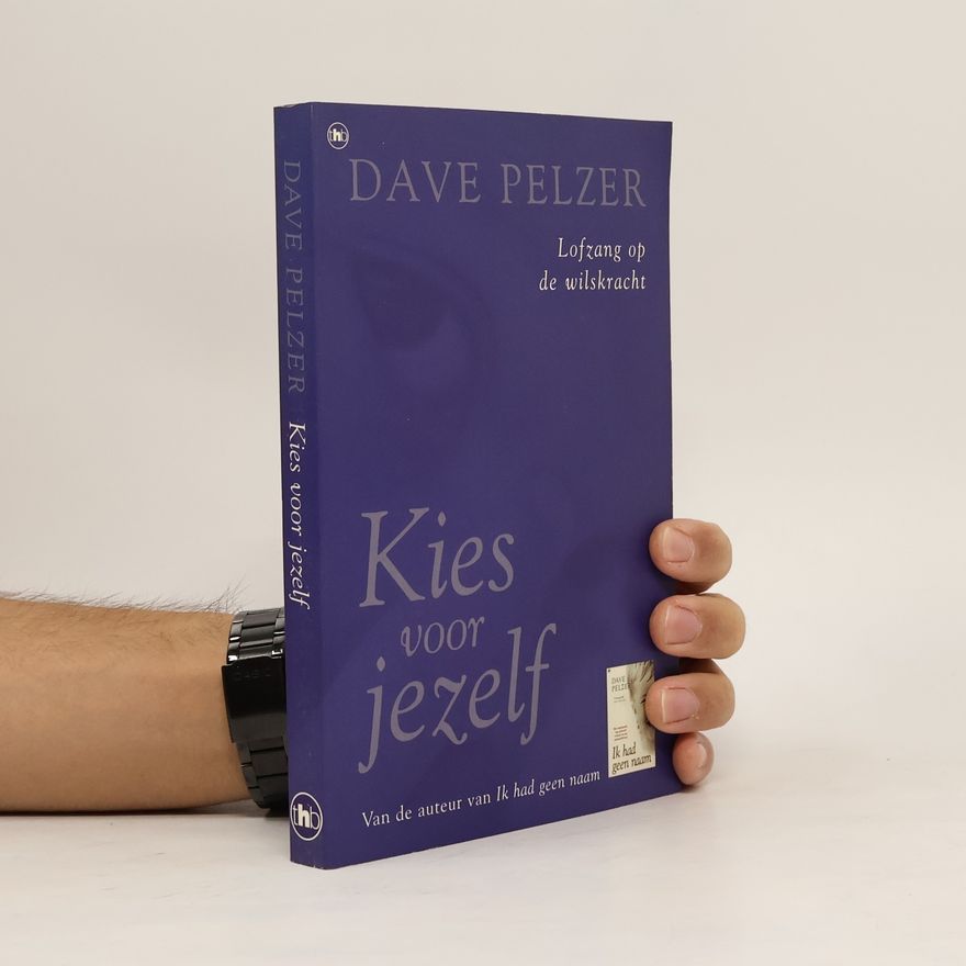 Dave Pelzer Kies voor jezelf
