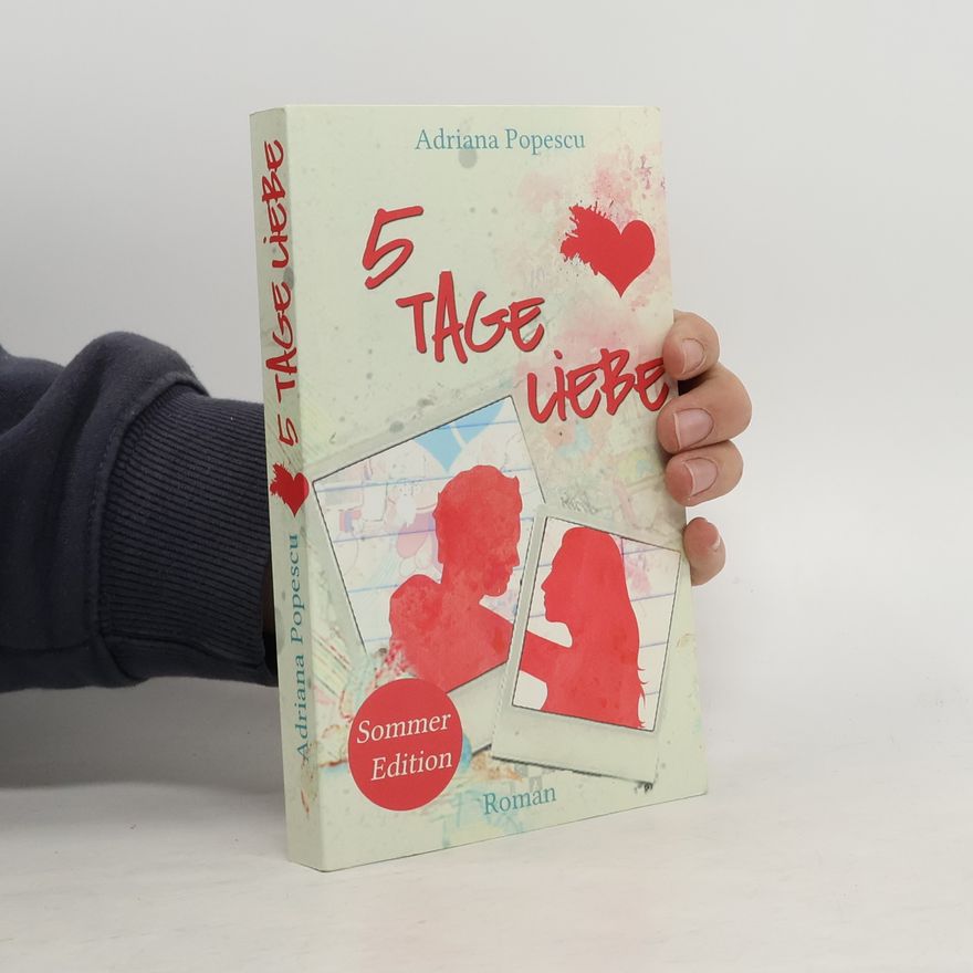 Adriana Popescu 5 Tage Liebe