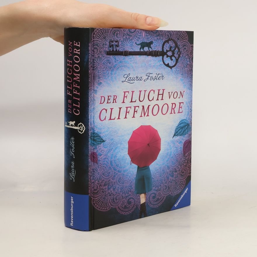 Laura Foster Der Fluch von Cliffmoore