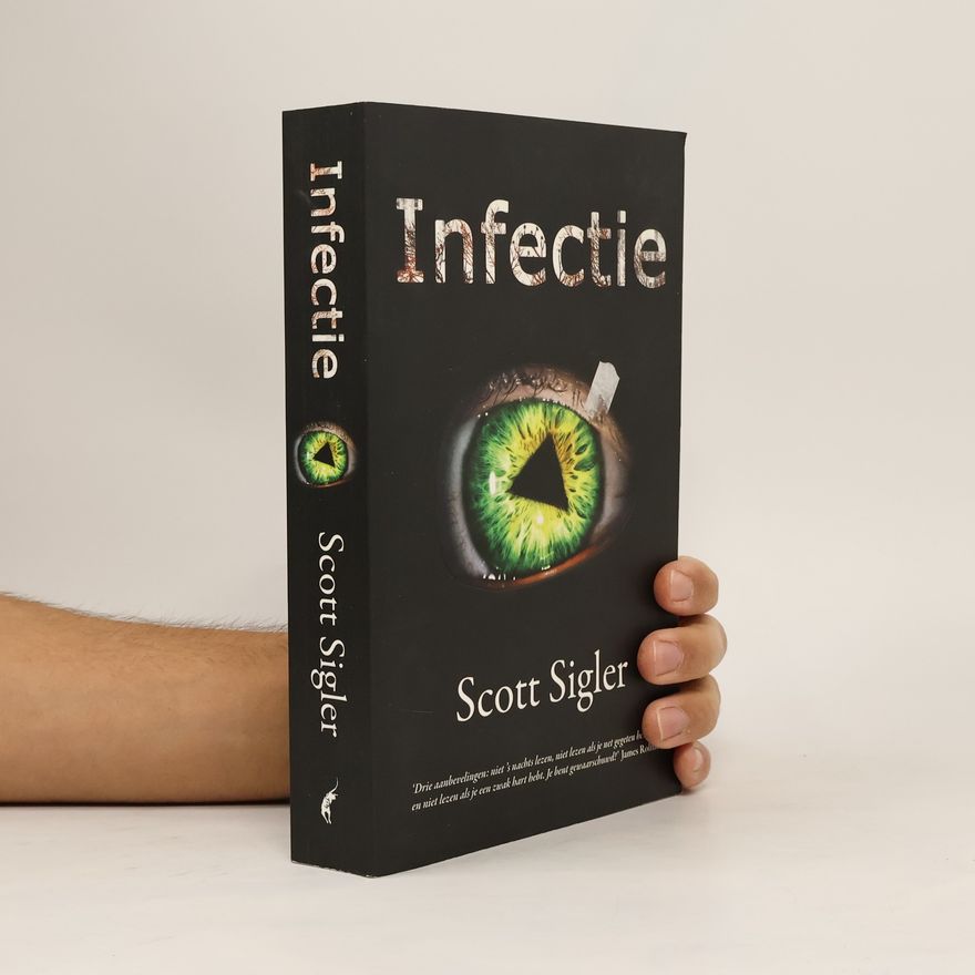Scott Sigler Infectie