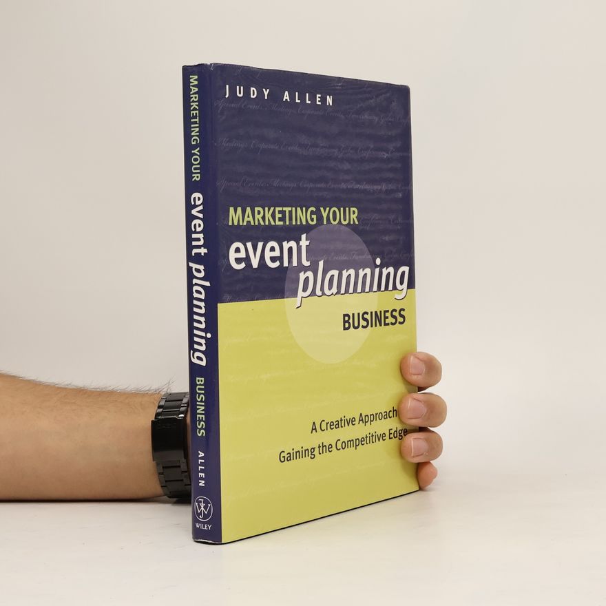Judy Allen Marketing Your Event Planning Business