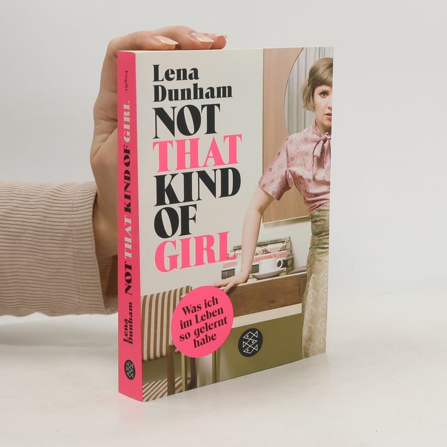 Lena Dunham Not that kind of girl