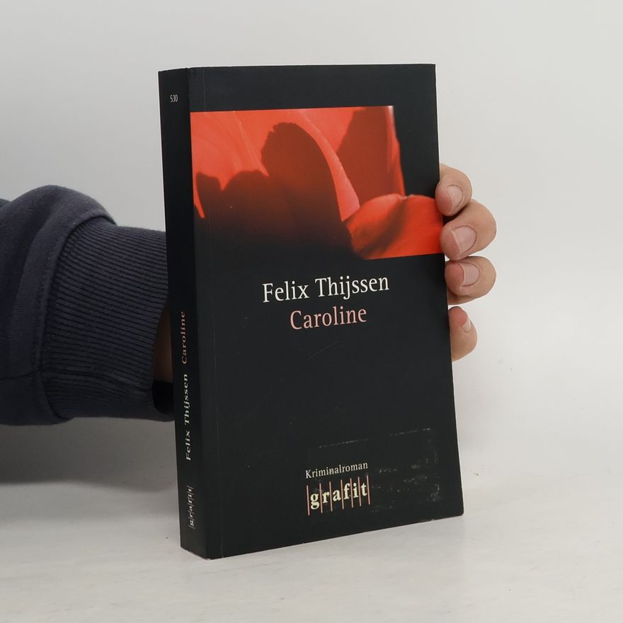 Felix Thijssen Caroline